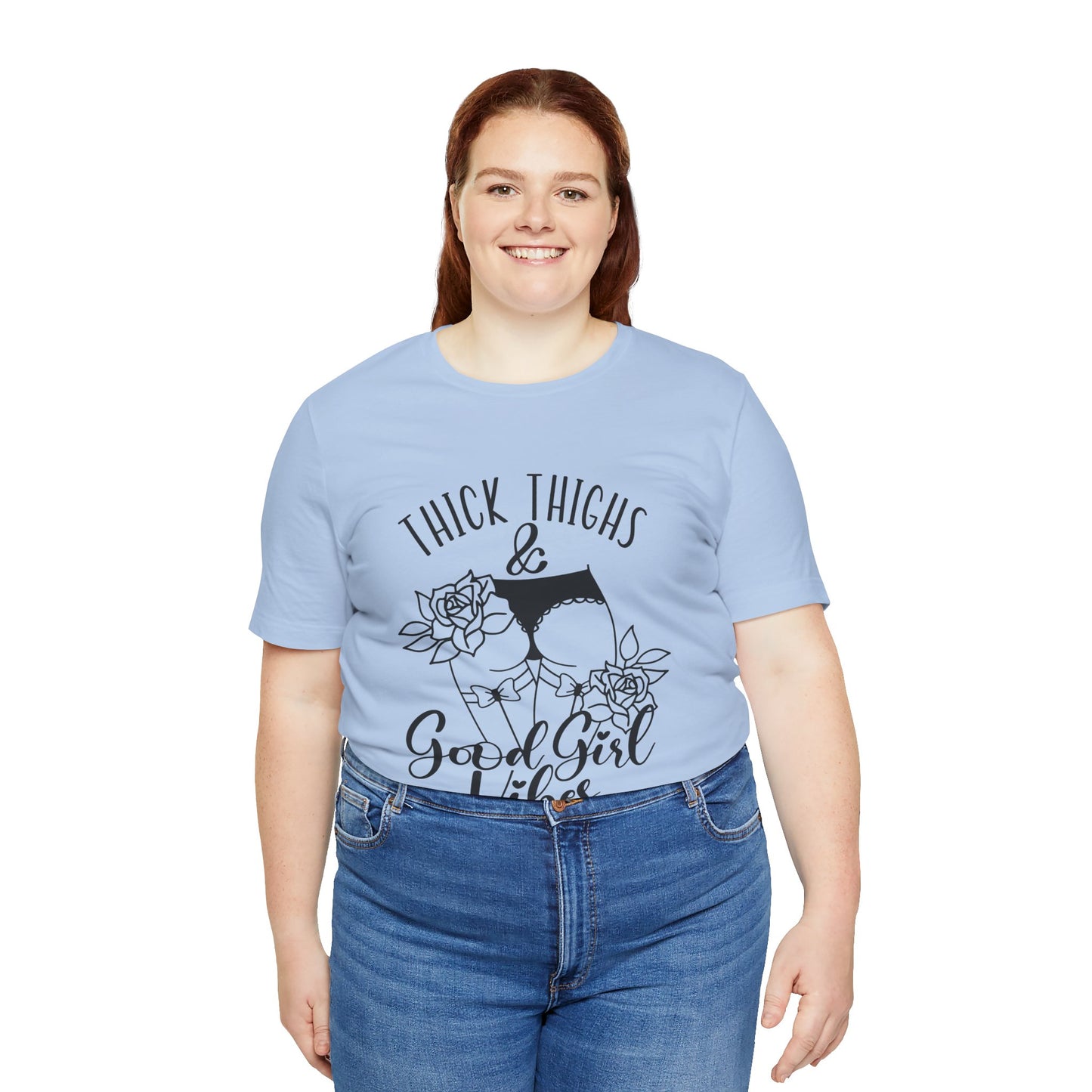 Thick Thighs & Good Girl Vibes Unisex Jersey Short Sleeve Tee