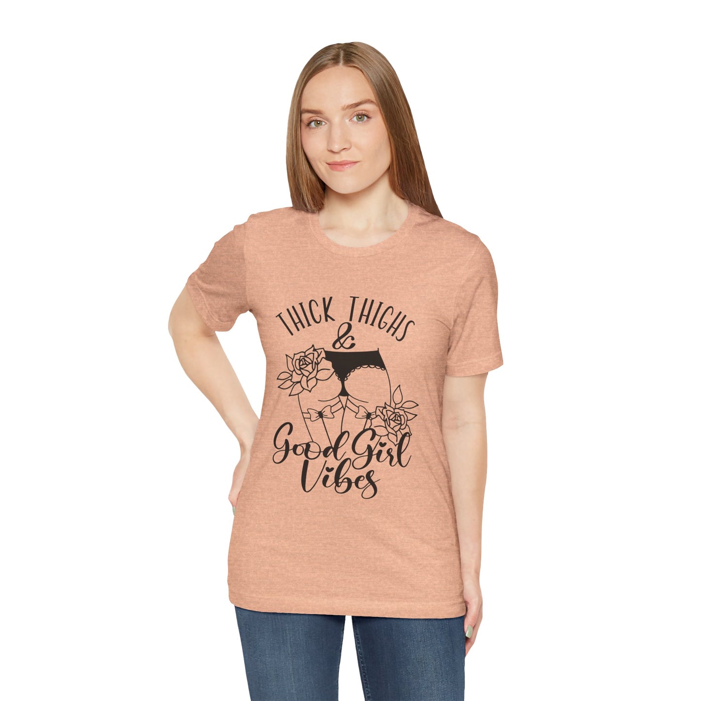 Thick Thighs & Good Girl Vibes Unisex Jersey Short Sleeve Tee