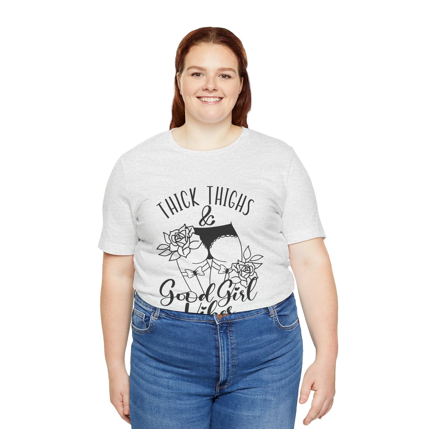 Thick Thighs & Good Girl Vibes Unisex Jersey Short Sleeve Tee