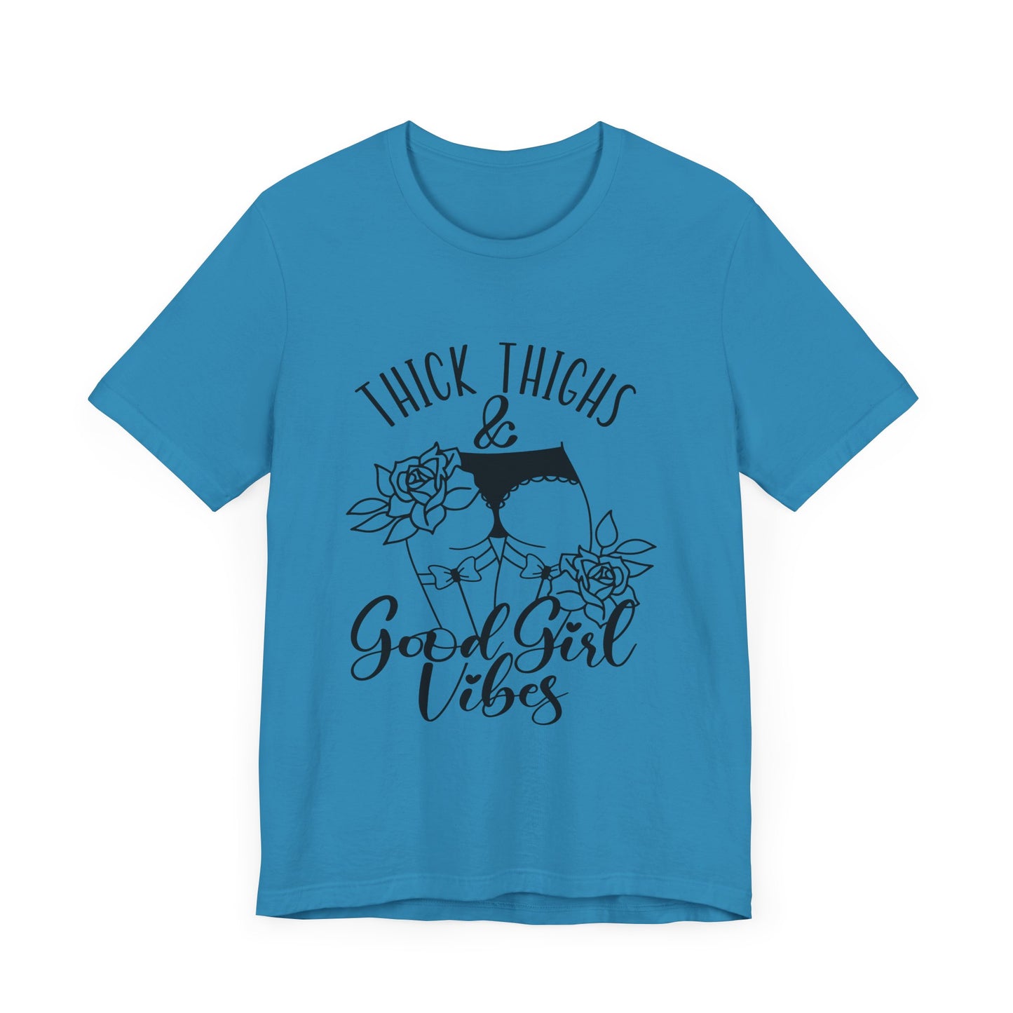 Thick Thighs & Good Girl Vibes Unisex Jersey Short Sleeve Tee