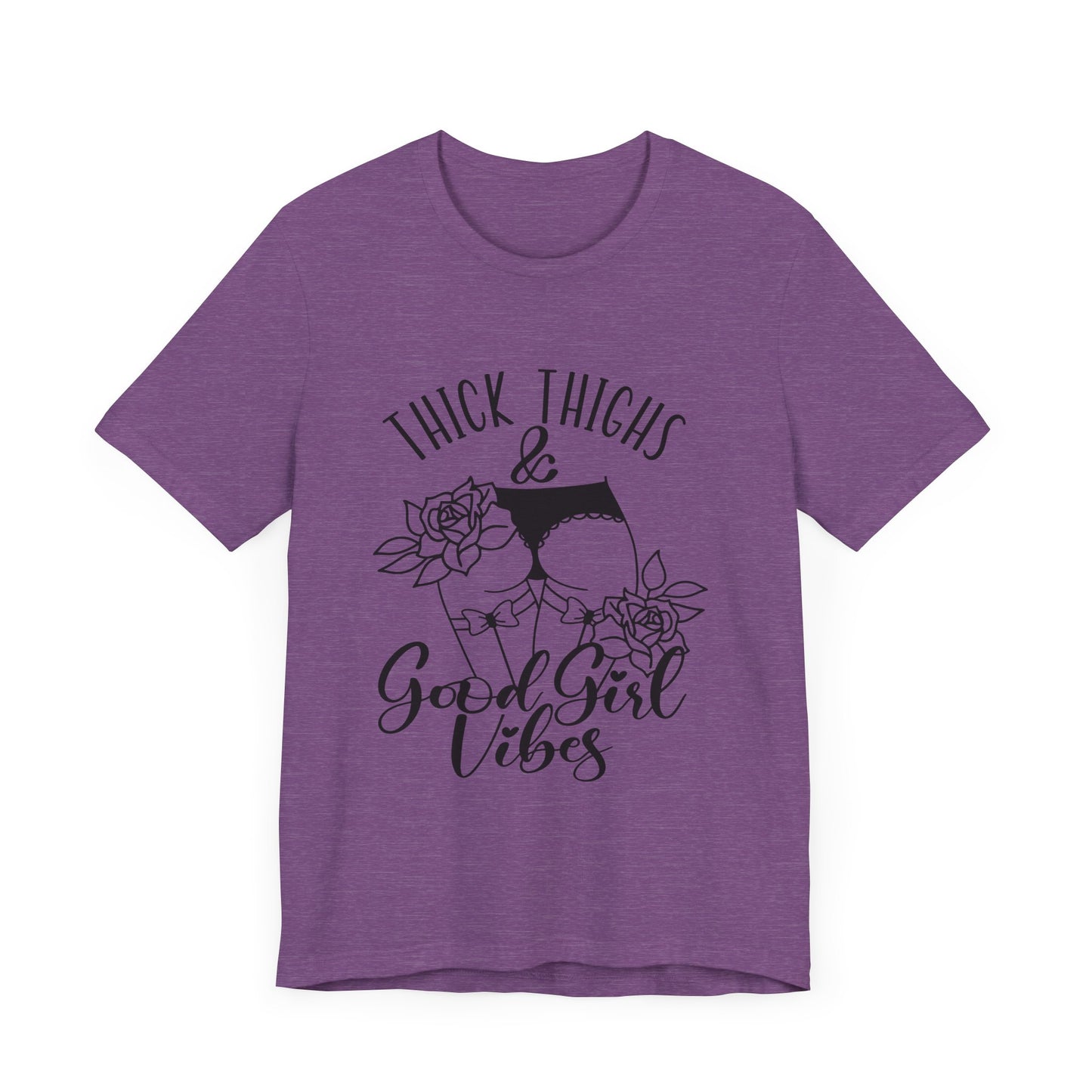 Thick Thighs & Good Girl Vibes Unisex Jersey Short Sleeve Tee