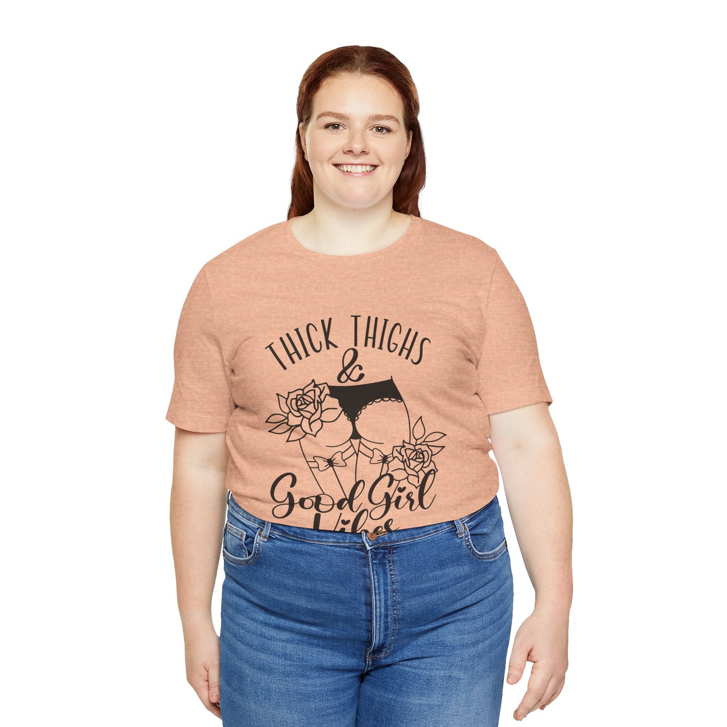 Thick Thighs & Good Girl Vibes Unisex Jersey Short Sleeve Tee