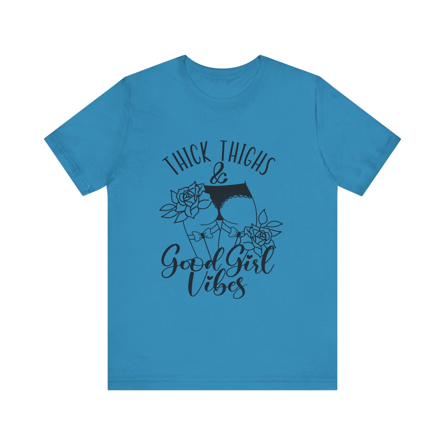 Thick Thighs & Good Girl Vibes Unisex Jersey Short Sleeve Tee