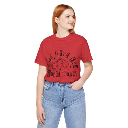 Good Girl World Tour Unisex Jersey Short Sleeve Tee