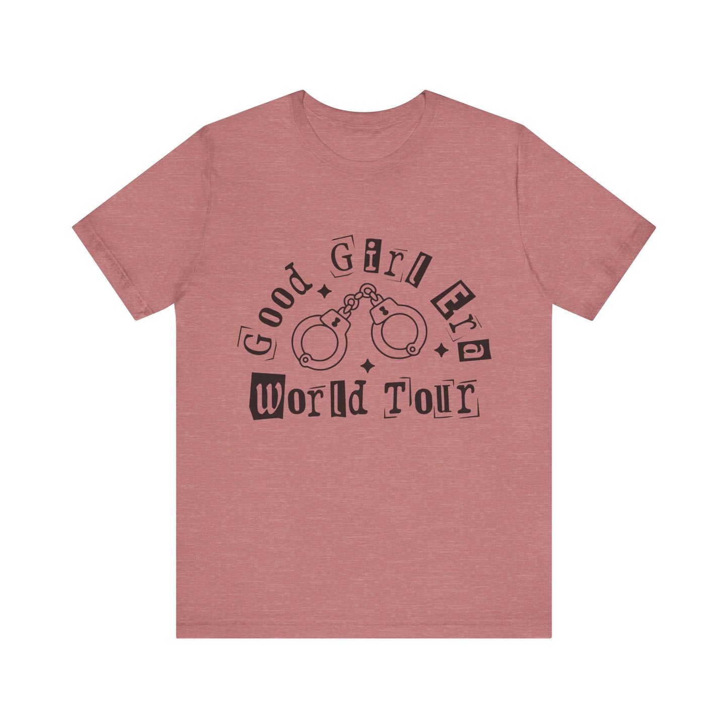 Good Girl World Tour Unisex Jersey Short Sleeve Tee