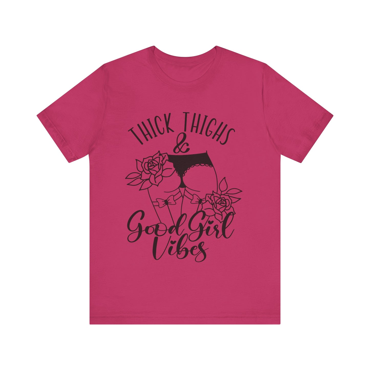 Thick Thighs & Good Girl Vibes Unisex Jersey Short Sleeve Tee