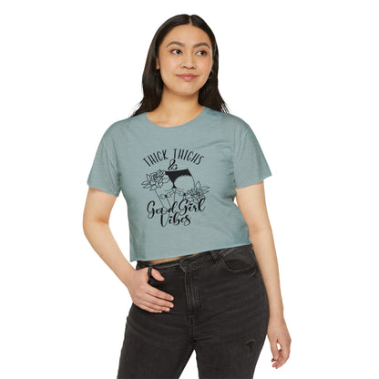 Thick Thighs & Good Girl Vibes Women's Festival Crop Top