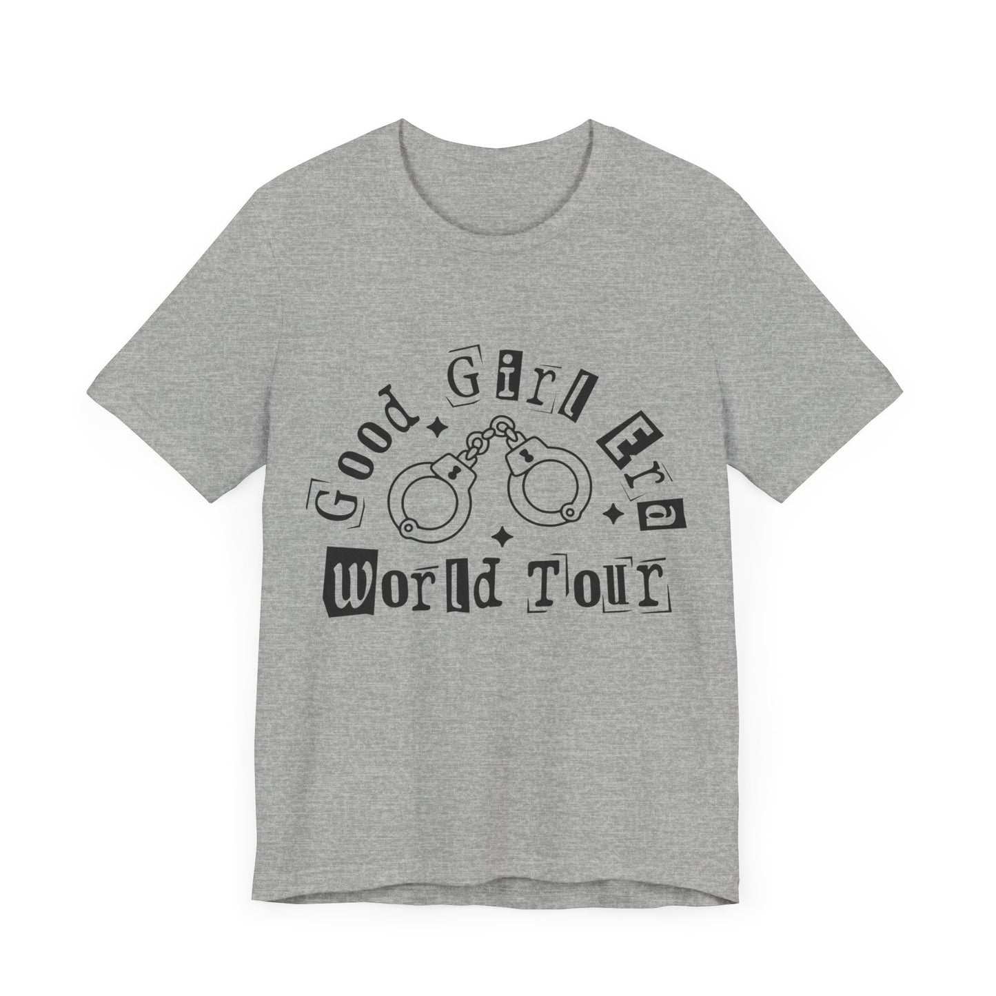 Good Girl World Tour Unisex Jersey Short Sleeve Tee