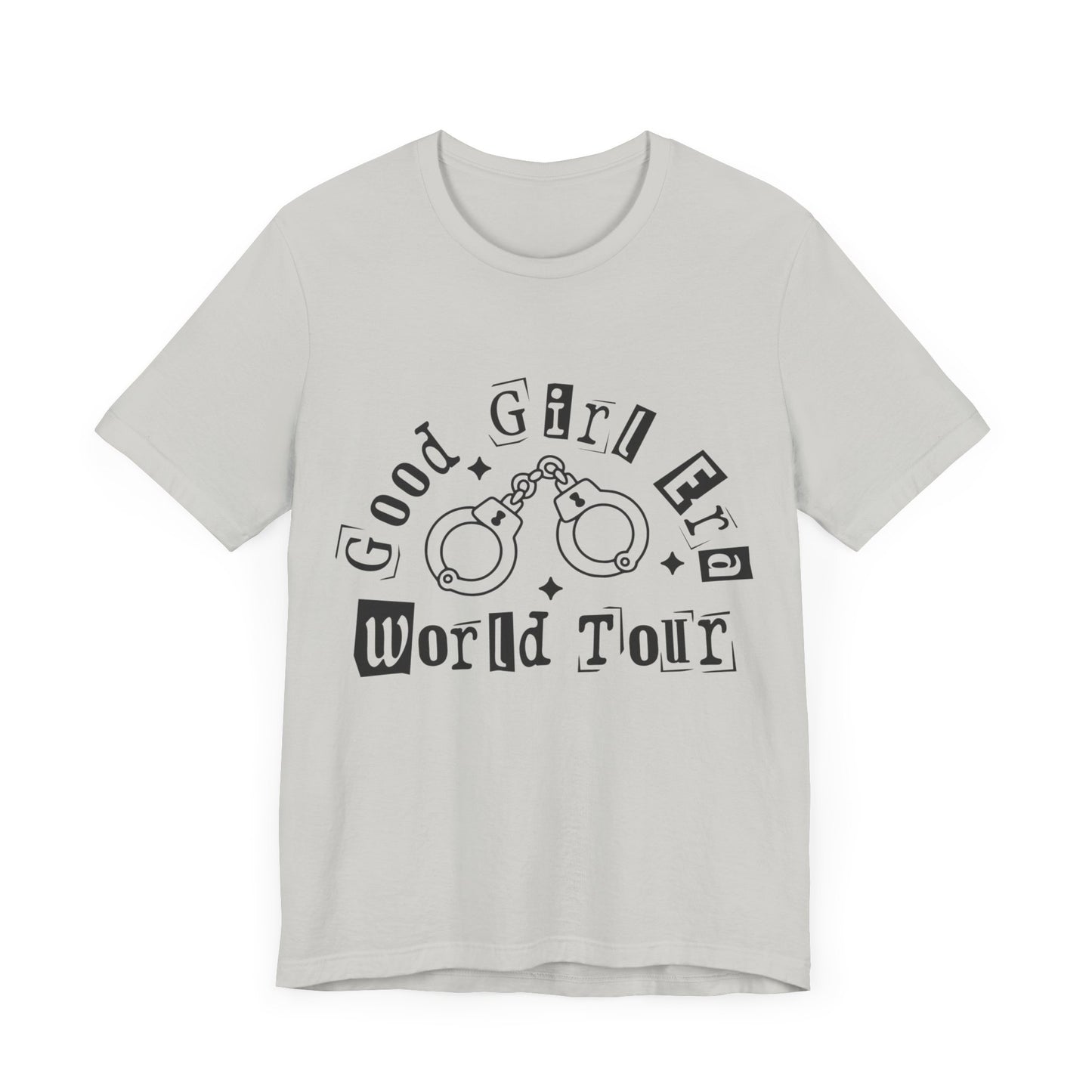 Good Girl World Tour Unisex Jersey Short Sleeve Tee