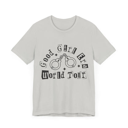 Good Girl World Tour Unisex Jersey Short Sleeve Tee