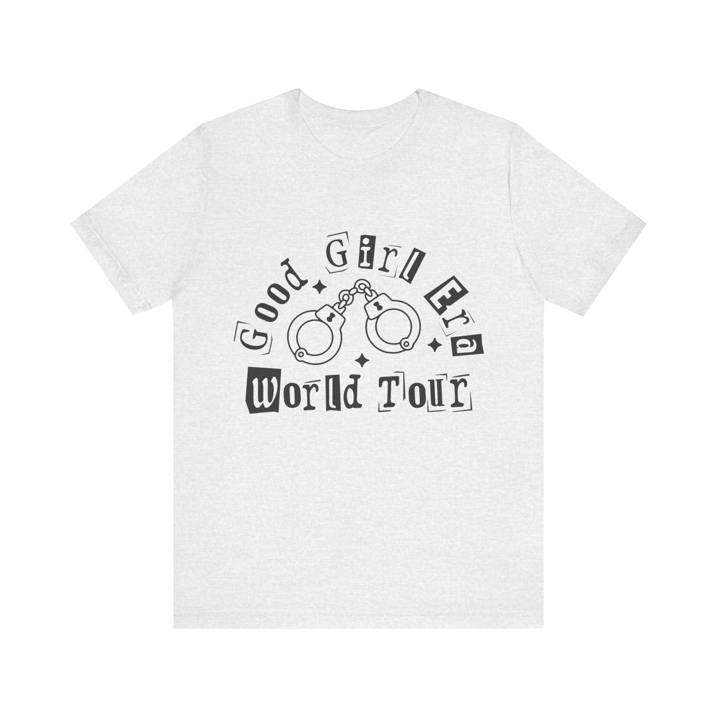 Good Girl World Tour Unisex Jersey Short Sleeve Tee