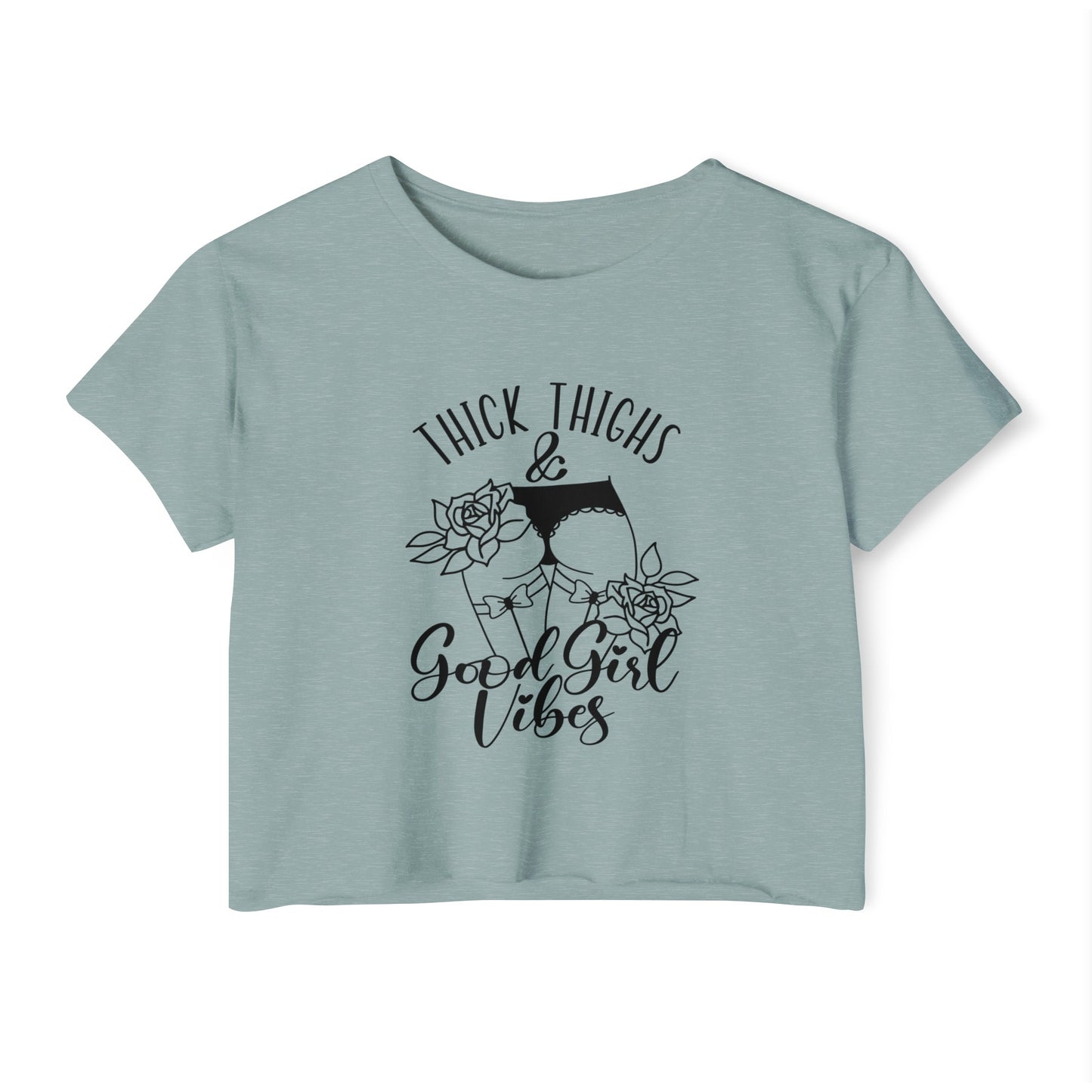 Thick Thighs & Good Girl Vibes Women's Festival Crop Top