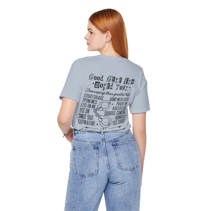 Good Girl World Tour Unisex Jersey Short Sleeve Tee