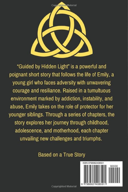 Guided By Hidden Light - A Novella